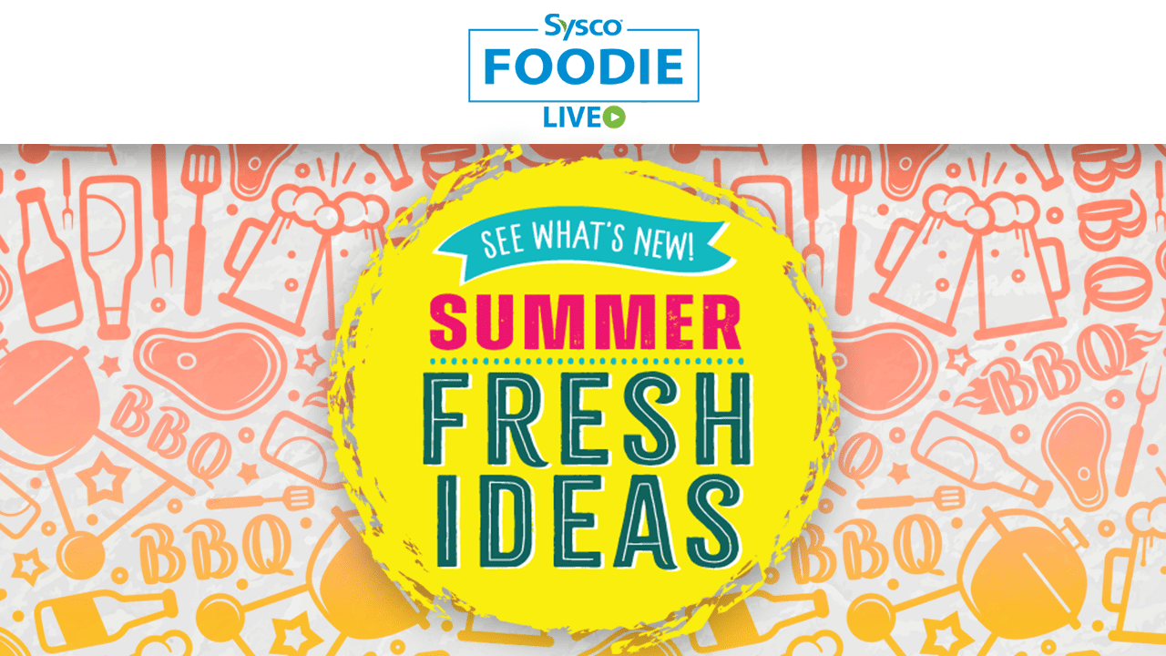 Foodie Live / Summer Fresh Ideas 