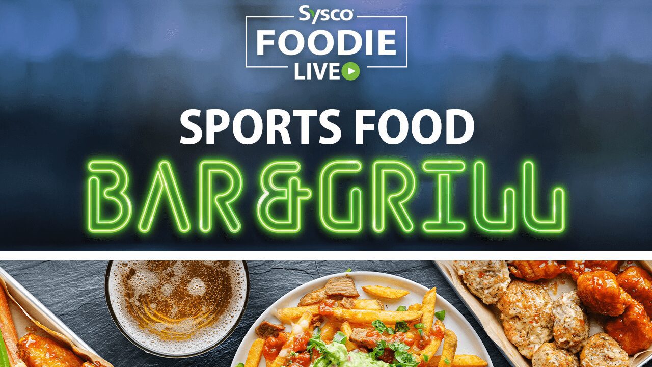 Foodie Live / Sports Food – Bar & Grill Edition 